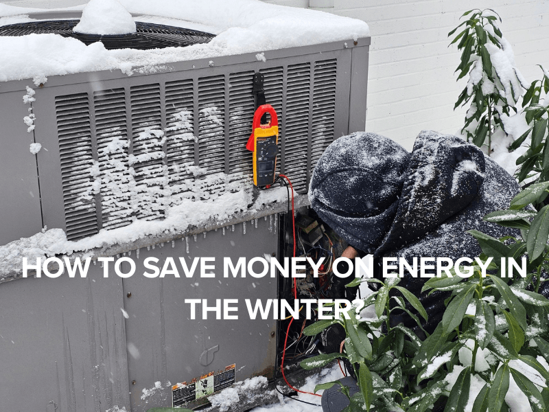 how-to-save-money-on-energy-bills-in-winter-hvac